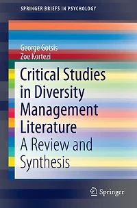 Critical Studies Diversity Management Literature: A Review and Synthesis