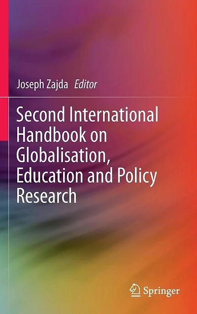 Second International Handbook on Globalisation, Education and Policy Research