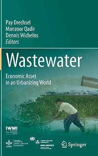 Wastewater: Economic Asset an Urbanizing World