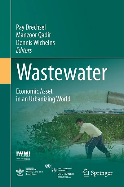 Wastewater: Economic Asset an Urbanizing World