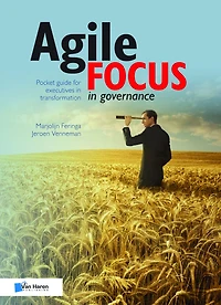 Agile focus governance: Pocket guide for executives transformation