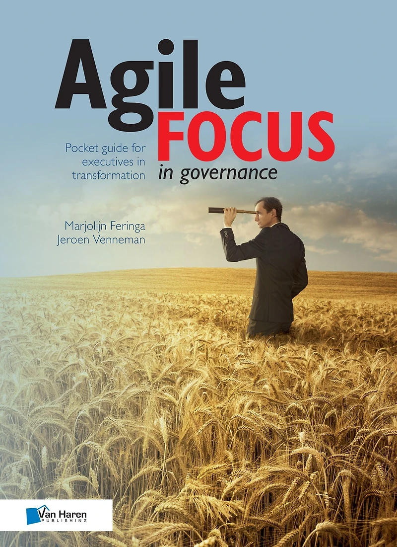 Agile focus governance: Pocket guide for executives transformation