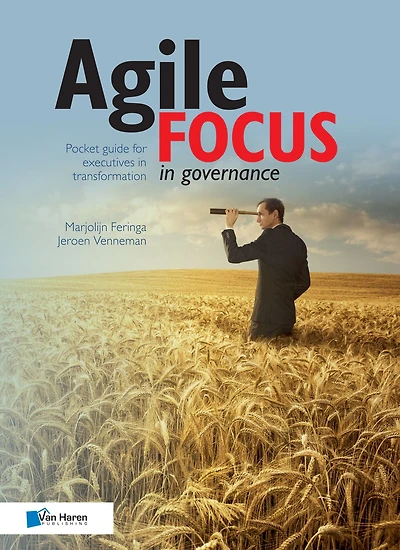 Agile focus governance: Pocket guide for executives transformation