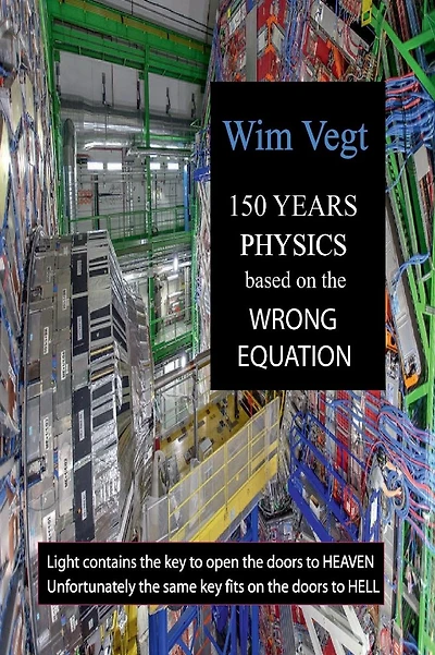 150 YEARS PHYSICS based on the WRONG EQUATION: Light contains the key to open the doors to Heaven. Unfortunately, the same key fits on the doors to Hell