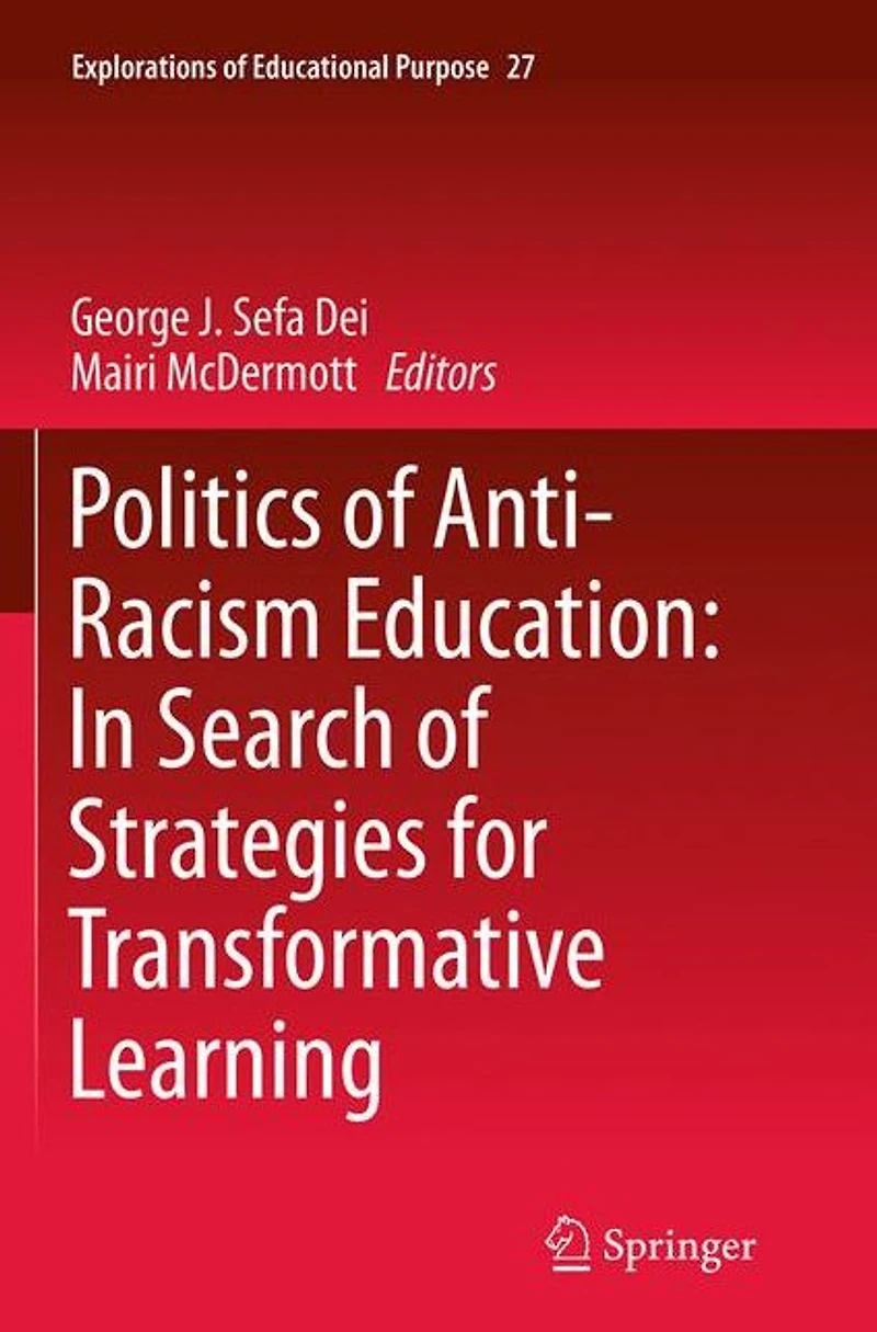 Politics of Anti-Racism Education: Search Strategies for Transformative Learning