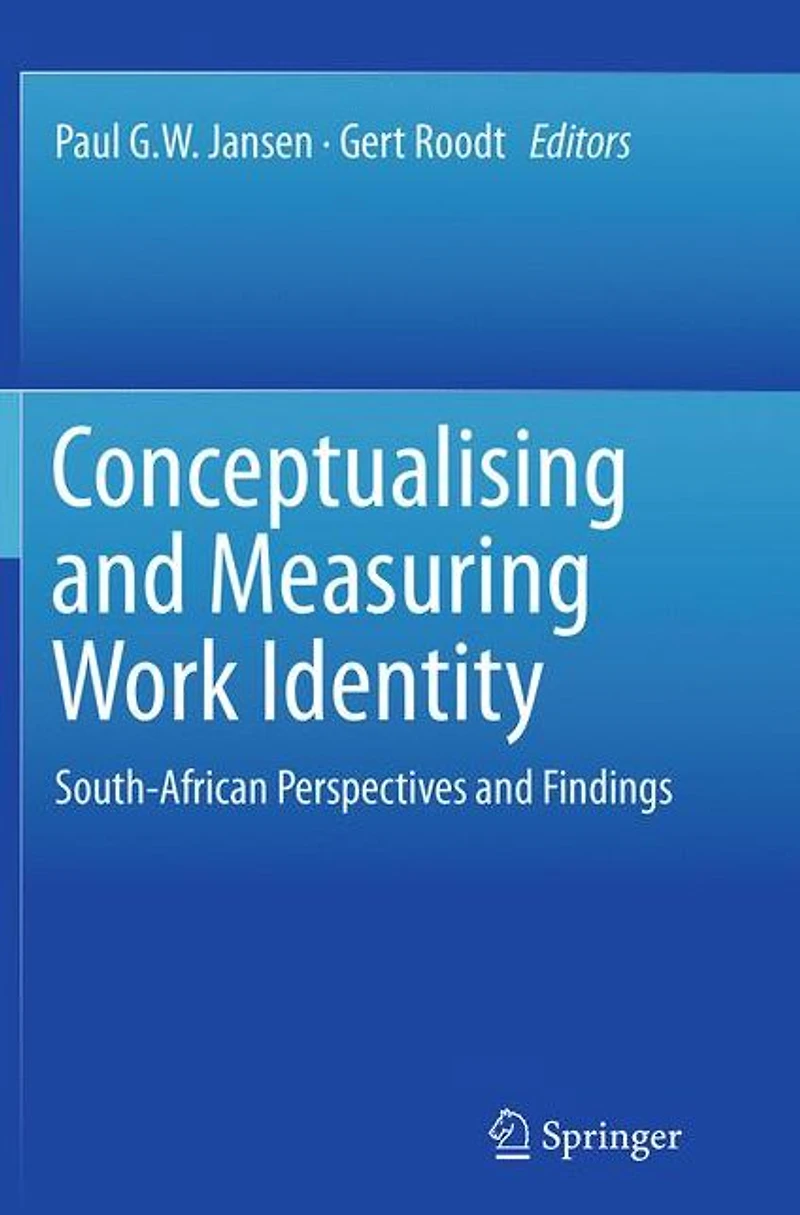 Conceptualising and Measuring Work Identity: South-African Perspectives Findings