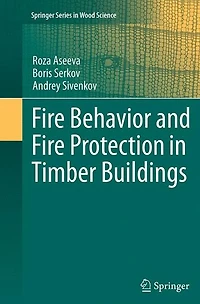 Fire Behavior and Protection Timber Buildings