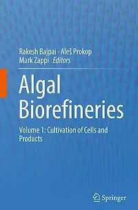 Algal Biorefineries: Volume 1: Cultivation of Cells and Products