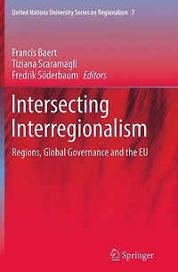 Intersecting Interregionalism: Regions, Global Governance and the EU