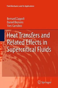 Heat Transfers and Related Effects Supercritical Fluids