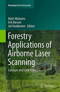 Forestry Applications of Airborne Laser Scanning: Concepts and Case Studies