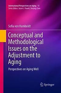 Conceptual and Methodological Issues on the Adjustment to Aging: Perspectives Aging Well