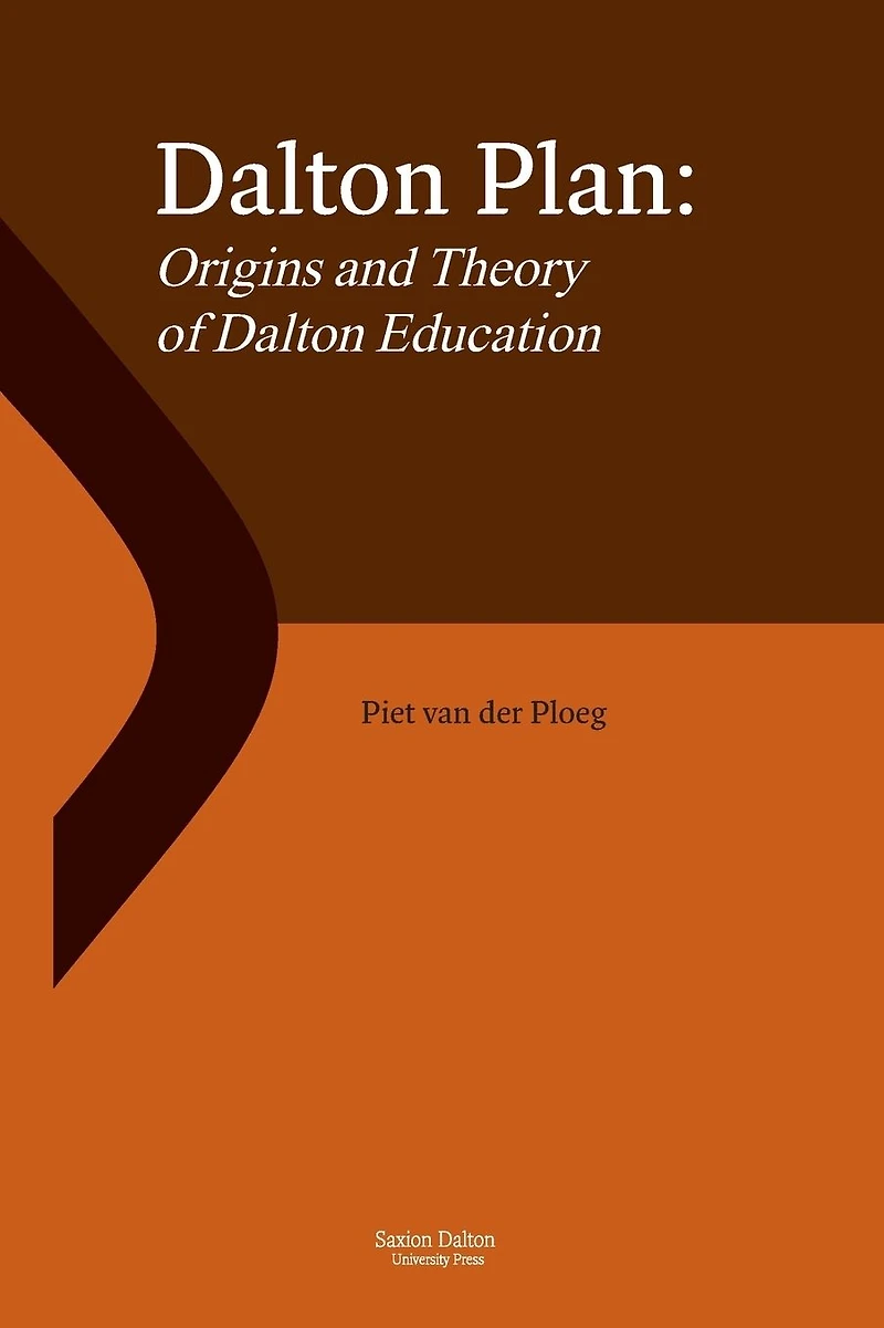 Dalton Plan: Origins and Theory of Dalton Education