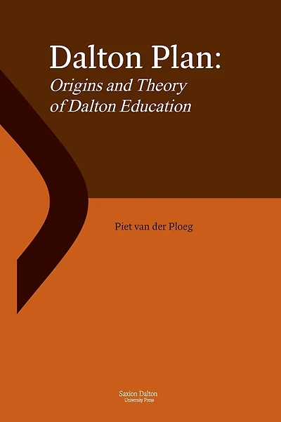 Dalton Plan: Origins and Theory of Dalton Education
