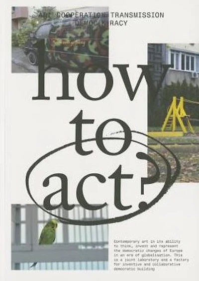 How to Act?