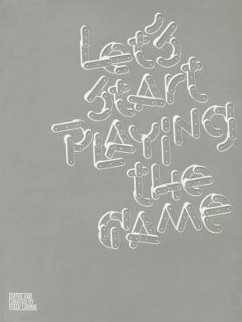 Let's Start Playing the Game