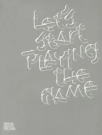 Let's Start Playing the Game
