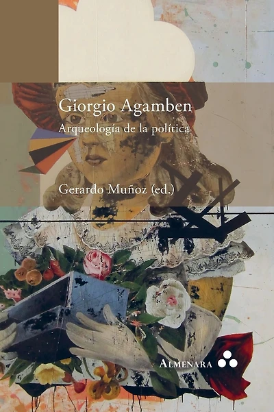 Giorgio Agamben. ArqueologÃ¯Â¿Â½a de la polÃ¯Â¿Â½tica