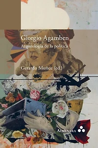 Giorgio Agamben. ArqueologÃ¯Â¿Â½a de la polÃ¯Â¿Â½tica