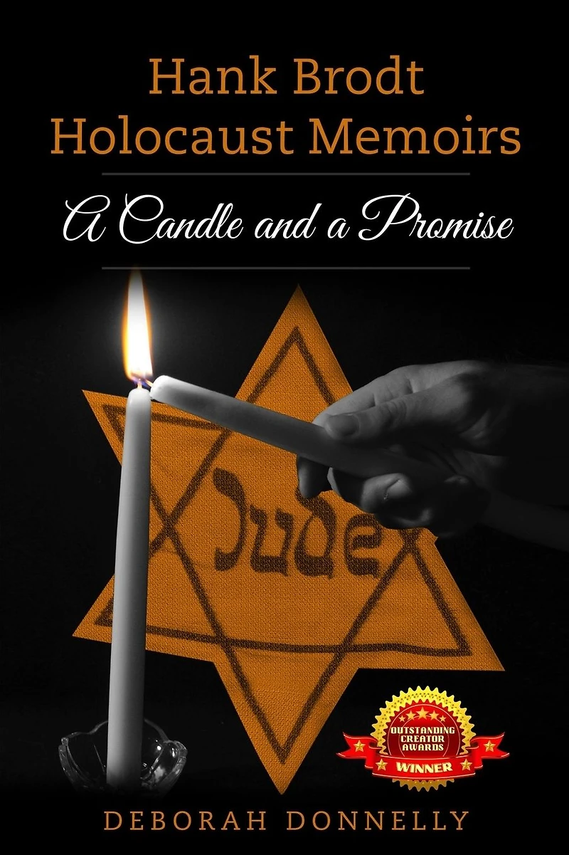 Hank Brodt Holocaust Memoirs: a Candle and Promise