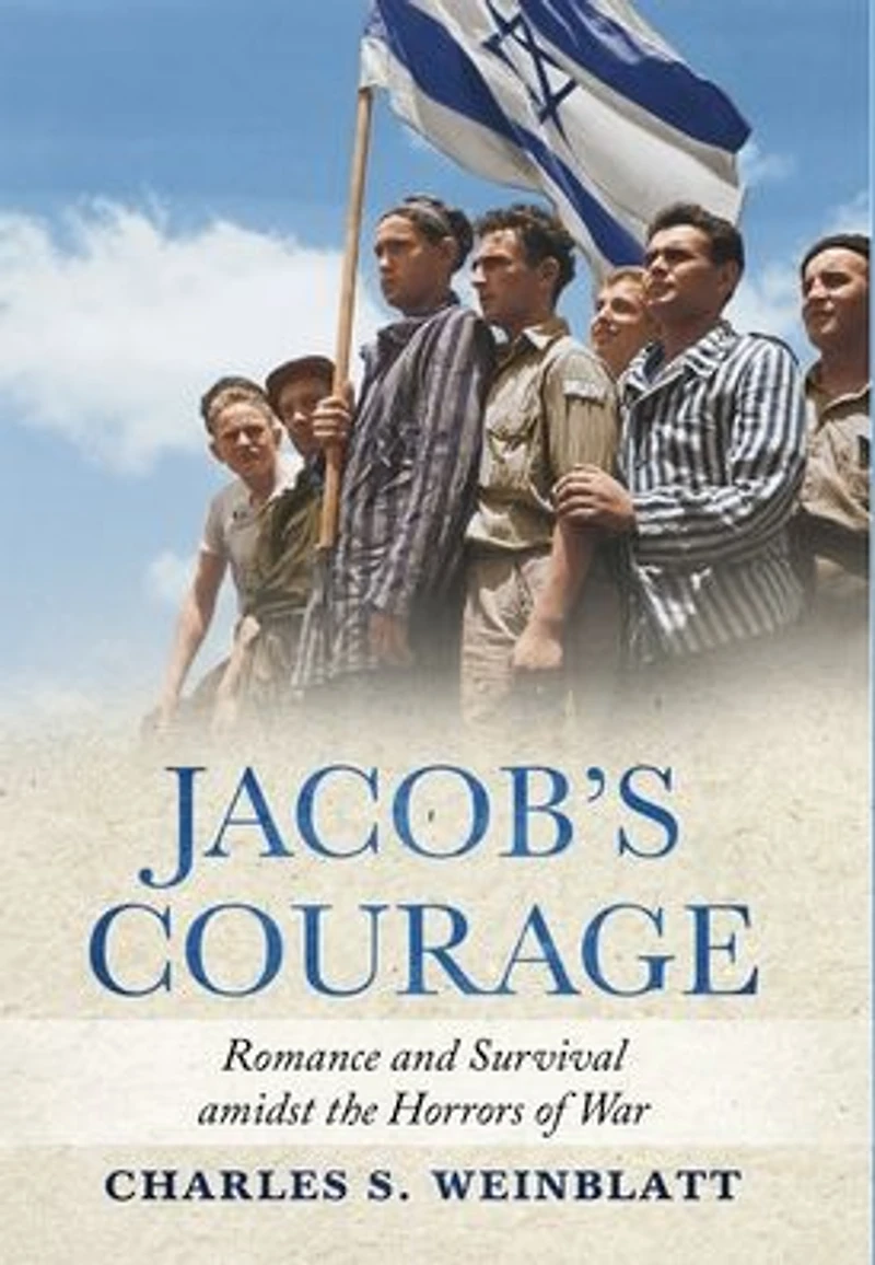 Jacob's Courage: Romance and Survival amidst the Horrors of War