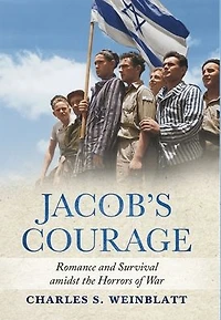 Jacob's Courage: Romance and Survival amidst the Horrors of War