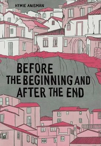 Before the Beginning and After End