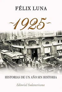1925. Historias de un año sin historia