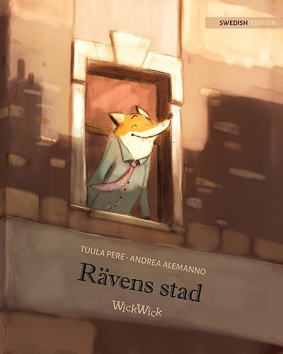 Rävens stad: Swedish Edition of "The Fox's City"