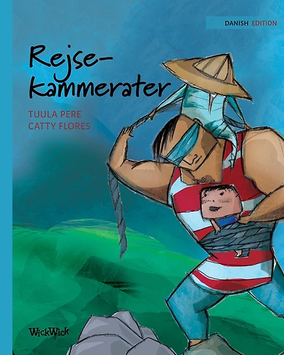 Rejsekammerater: Danish Edition of "Traveling Companions"