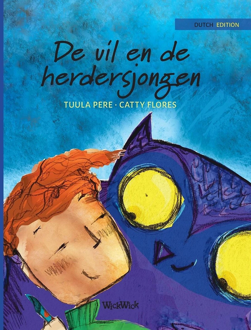 de uil en herdersjongen: Dutch Edition of "The Owl and the Shepherd Boy"