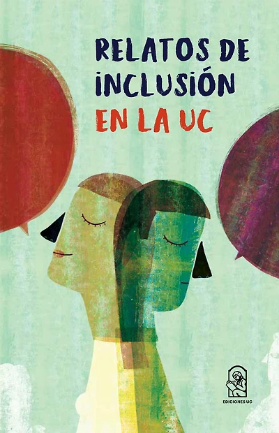 Relatos de inclusión en la UC
