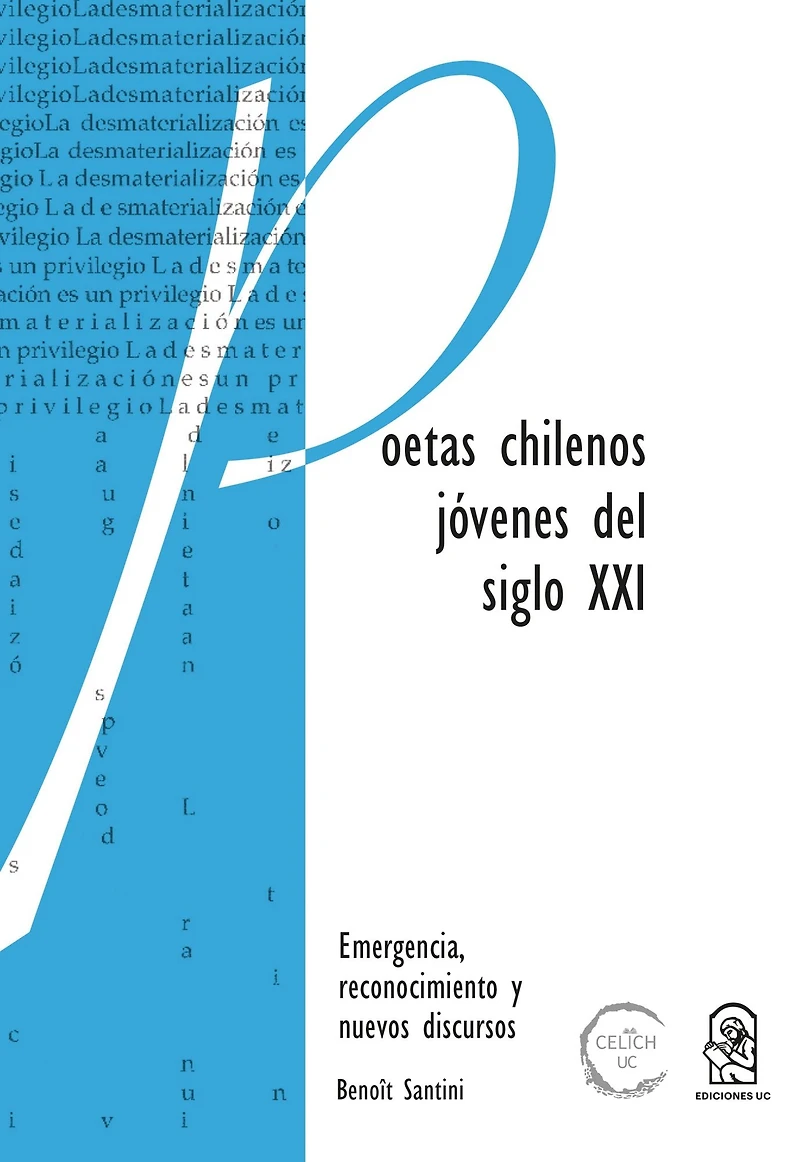 Poetas chilenos jóvenes del siglo XXI: Emergencia, reconocimiento y nuevos discursos