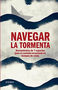 Navegar la tormenta: Manual de contención emocional para momentos de crisis