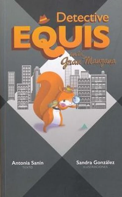 Detective Equis en la Gran Manzana / Detective X in the Big Apple