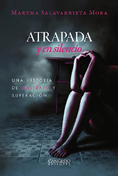Atrapada y en silencio: Una historia de maltrato y superación