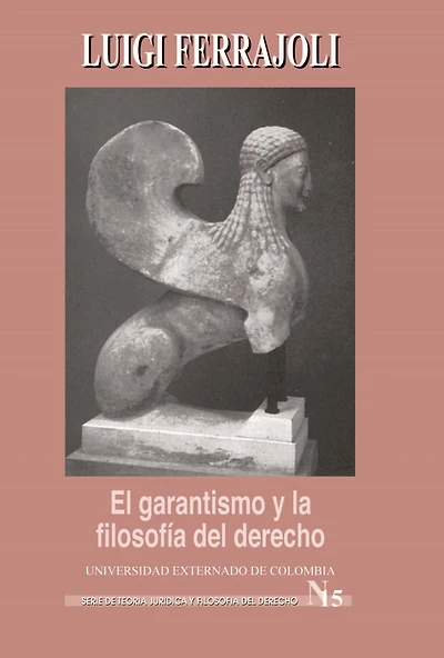 El Garantismo y la filosofía del derecho
