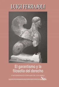 El Garantismo y la filosofía del derecho