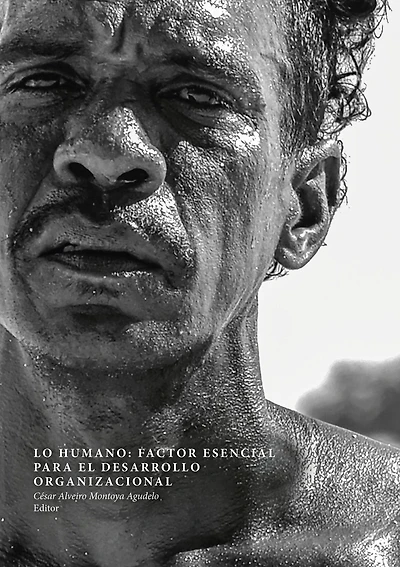 Lo humano: factor esencial para el desarrollo organizacional