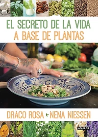 El secreto de la vida a base de las plantas
