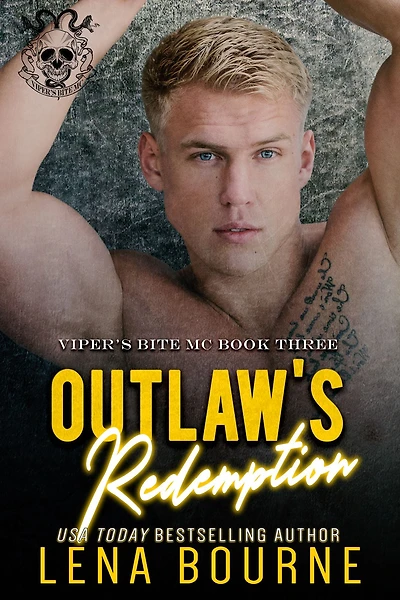 Outlaws Redemption (Vipers Bite MC, Book 3)