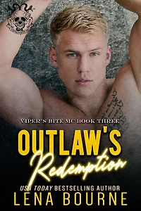 Outlaws Redemption (Vipers Bite MC, Book 3)