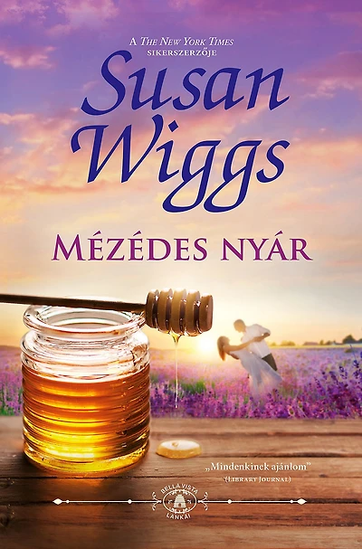Mézédes nyár: Bella Vista lankái 2.