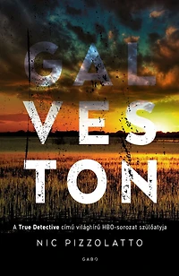 Galveston (Hungarian Edition)
