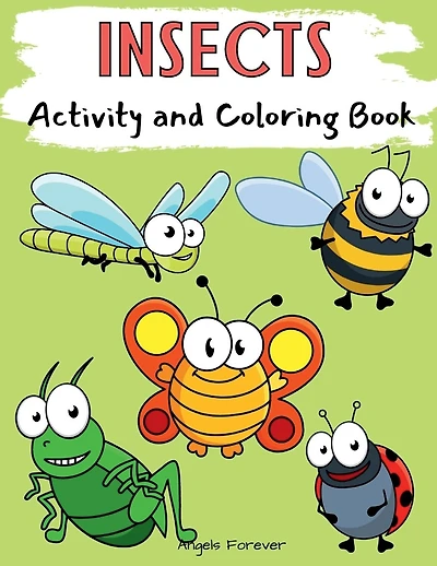 Insects Activity and Coloring Book: Amazing Kids Activity Books, Activity Books for Kids Over 120 Fun Activities Workbook, Page Large 8.5 x 11"