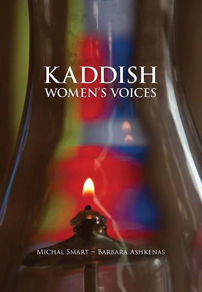 Kaddish: Women's Voices