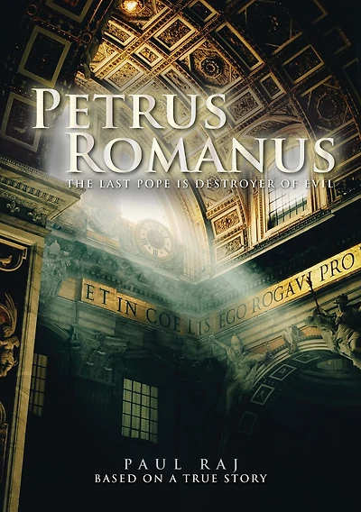 Petrus Romanus: The Last Pope is Destroyer of Evil