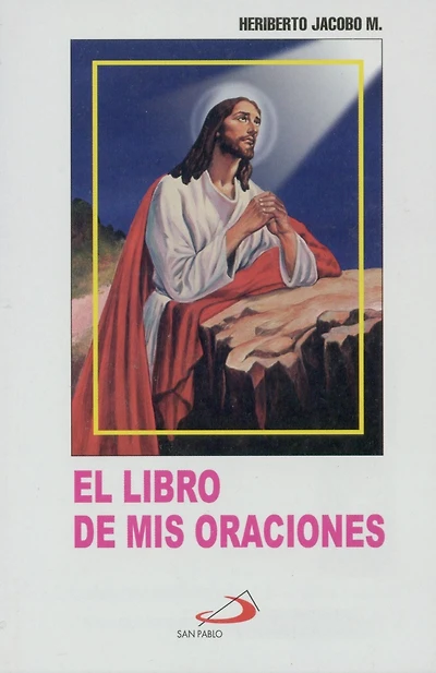 El Libro de Mis Oraciones/My Prayer Book