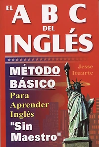 ABC del Ingles - Metodo Básico para Aprender Ingles