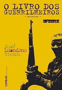 De Rios Velhos E Guerrilheiros - Ii - O Livro Dos Guerrilheiros